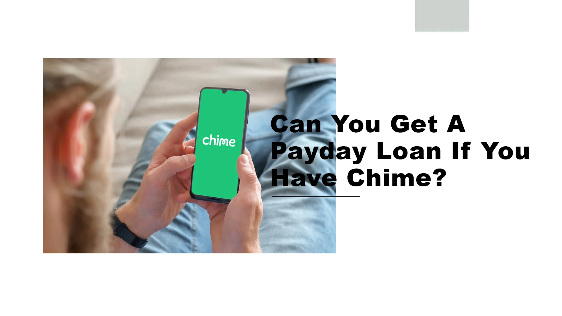Can-You-Get-A-Payday-Loan-If-You-Have-Chime